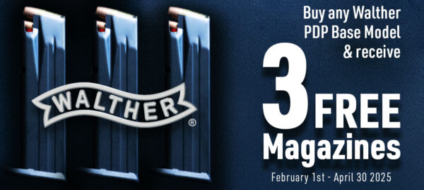 For a Limited Time, get 3 x Free Magazines when you Buy any New (*Base-Model) Walther PDP! For a Limited Time, get 3 x Free Magazines when you Buy any New (*Base-Model) Walther PDP!